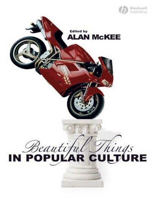 Title details for Beautiful Things in Popular Culture by Alan McKee - Available